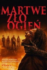 Martwe zło: Ogień Cały Film (2026) Online - Filman